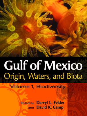 cover image of Gulf of Mexico: Origin, Waters, and Biota